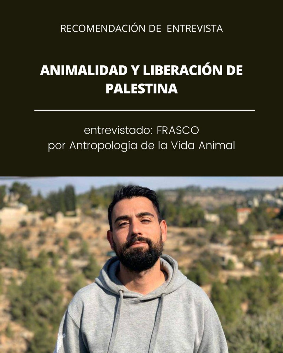 Una entrevista necesaria y urgente 🇵🇸🐯

El activista Frasco, en diálogo con Antropología de la Vida Animal, analiza las convergencias entre especismo y racismo en el contexto palestino.

Entrevista completa: antropologiavidaanimal.es/blog/entrevist…