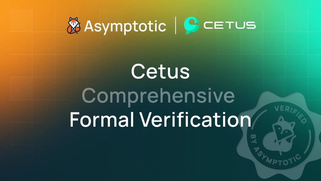 ICYMI: <a href="/CetusProtocol/">Cetus🐳</a> has completed a comprehensive formal verification with <a href="/AsymptoticTech/">Asymptotic</a>.

This verification targets Cetus CLMM core, tick logic, CLMM math, underlying base repositories and key dependencies that support the protocol environment. ⚙️

Securing $SUI whales 🐳