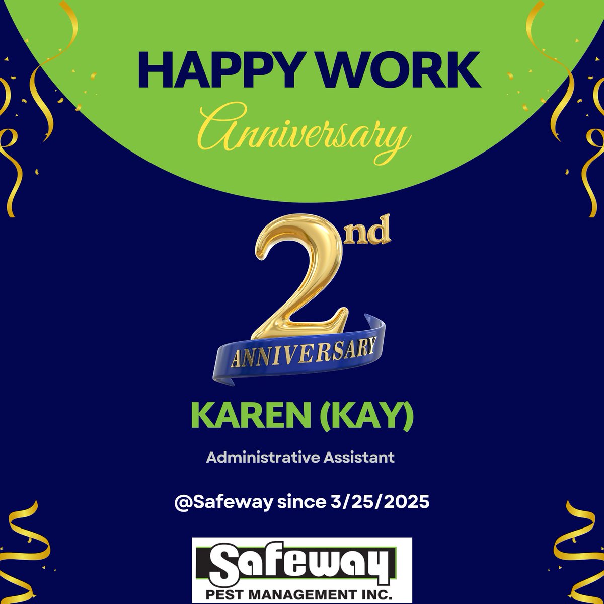 Happy 2nd Work Anniversary to our Administrative Assistant, Kay! Thank you for being a part of the Safeway Team and Family!
