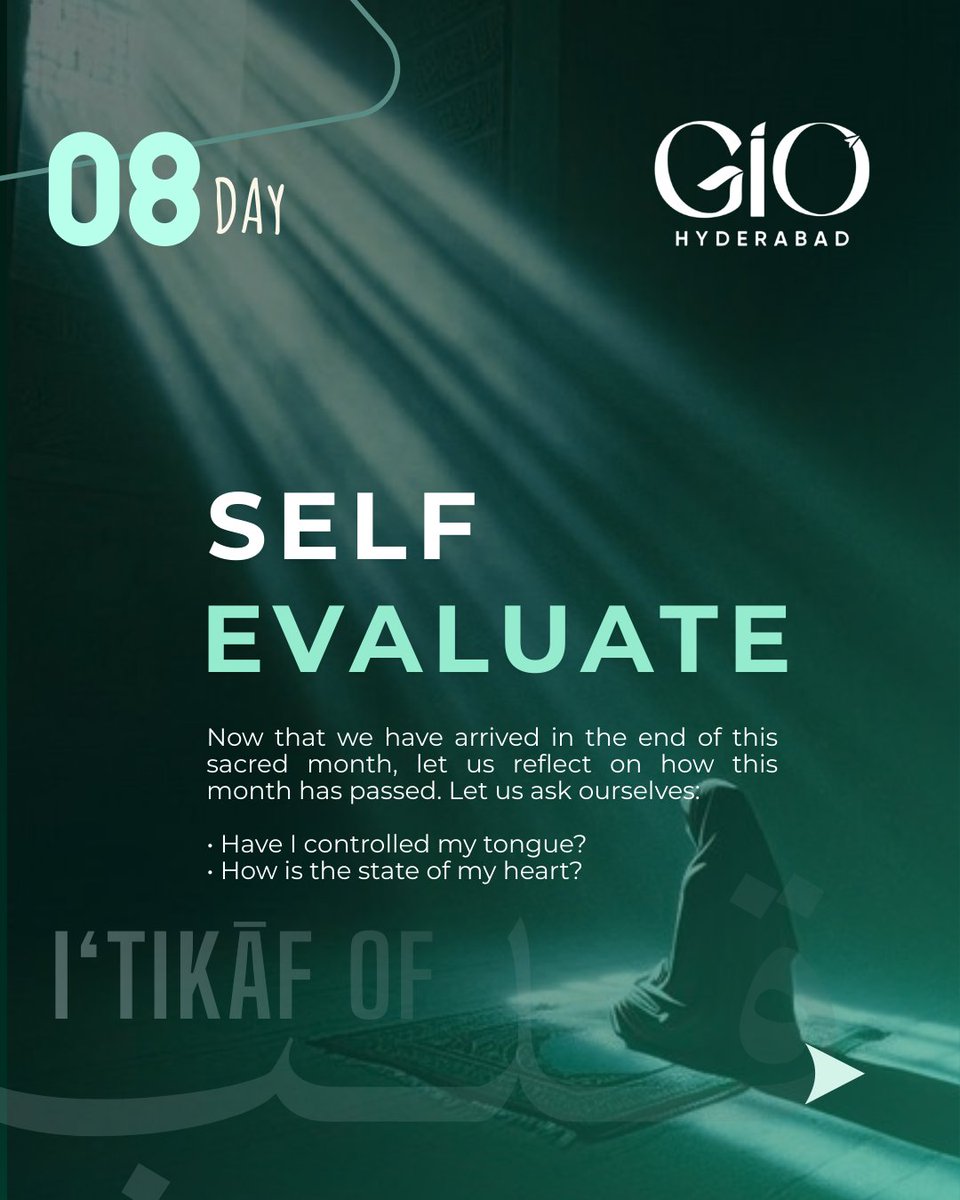 GIOHyderabad's tweet photo. Before the month ends,
evaluate your قلب and your actions.
That’s the real success.

#Selfevaluate 
#ItikaafOfQalb 
#giohyderabad https://t.co/QY1QGp3Zxx