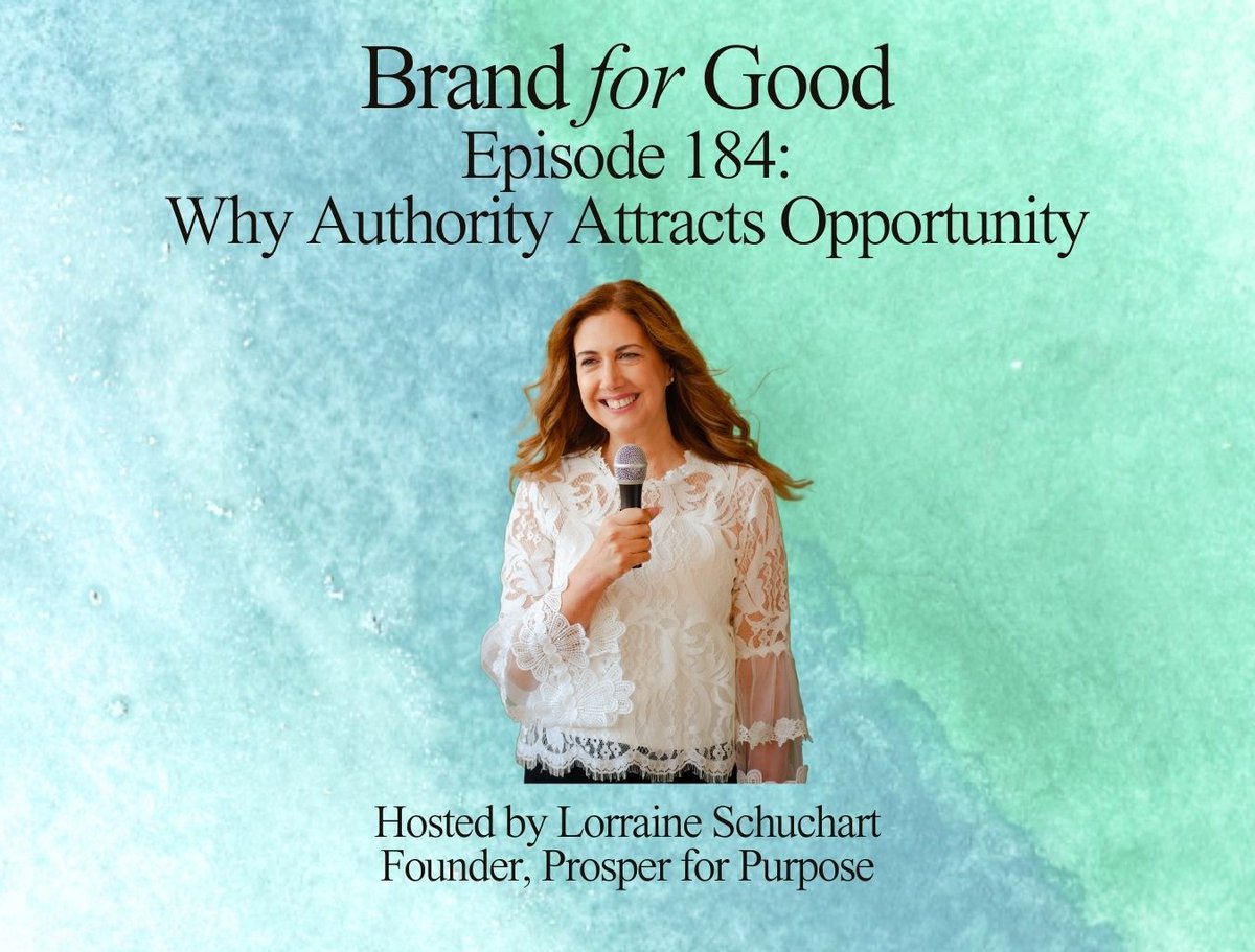 Prosper4Purpose's tweet photo. In this episode of Brand for Good, Lorraine explores why this happens—and why authority, not attention, attracts the most interesting opportunities.

Listen to Episode 184 now!
https://t.co/oKxrXDz7Tf https://t.co/T1sEvMAFmW