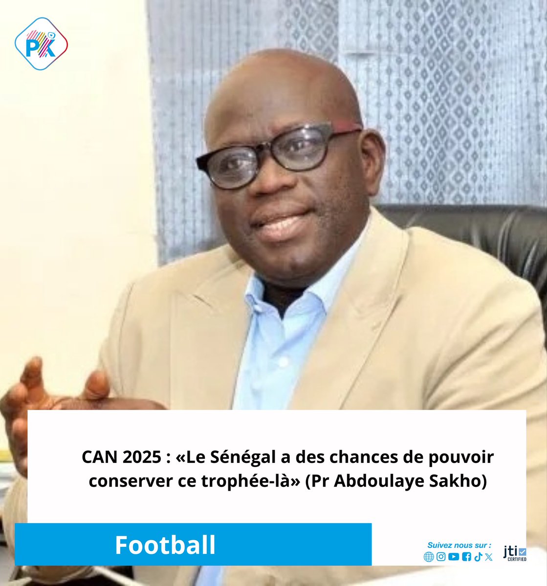 Pressafrik's tweet photo. CAN 2025 : Le Sénégal vers un doublé
Interrogé sur les chances de l'équipe nationale, le Pr Abdoulaye Sakho affirme que le Sénégal dispose du potentiel nécessaire pour réaliser le doublé et conserver le trophée à la maison.
https://t.co/e7uv5ajhYU
#رمضان_١٤٤٧ه #mamá #18match https://t.co/kUQy5Kh7mc