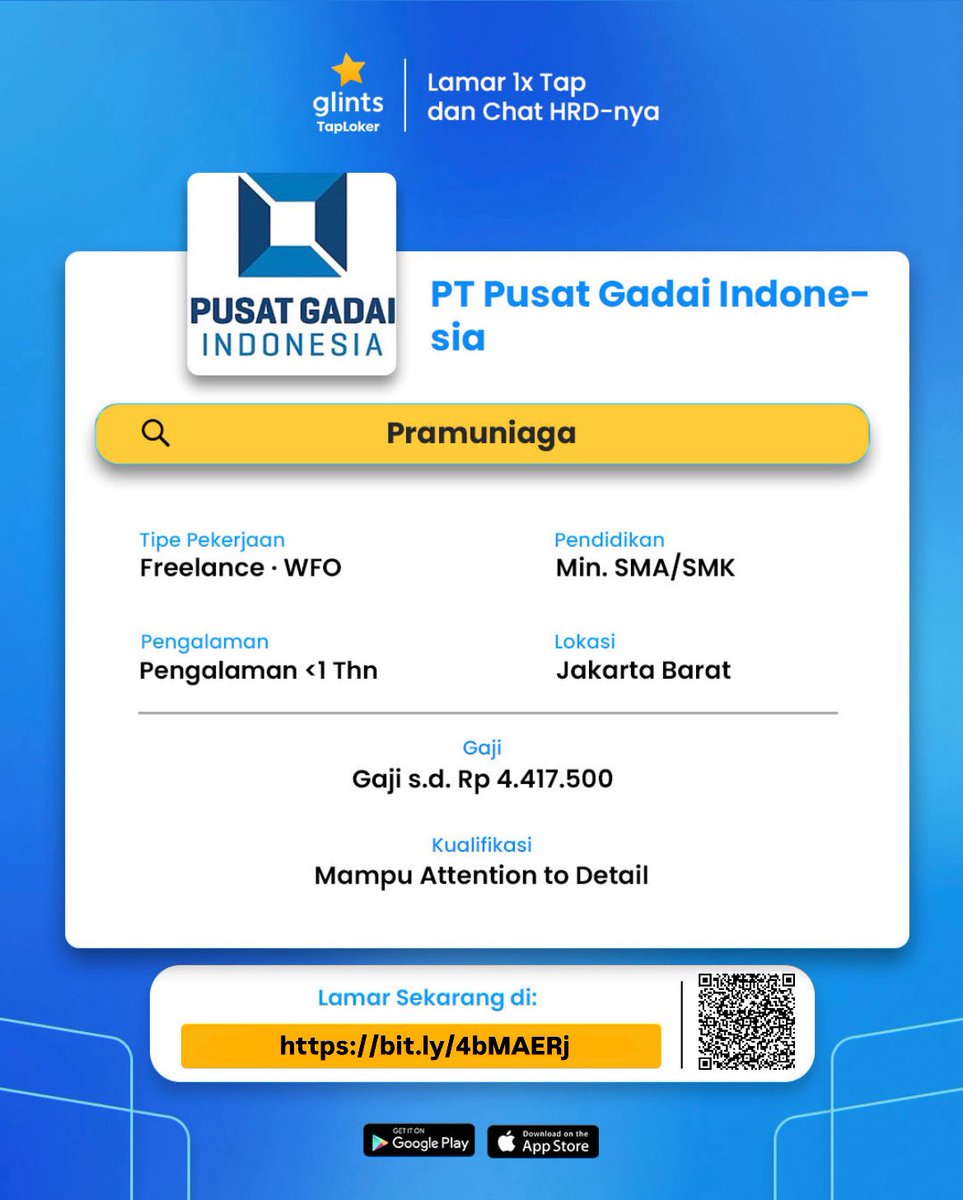 glintsid's tweet photo. 🚨 Dicari Pramuniaga - PT Pusat Gadai Indonesia

💰 Gaji s.d. Rp 4.417.500
📍 Jakarta Barat
📅 Apply segera!

Lamar di: https://t.co/bbZjdph1CU

#infocariloker #infoloker #lowongankerja #lokerpramuniaga #lokerjkt #lokerfreshgraduate #lokercot https://t.co/taAJ2lsyop