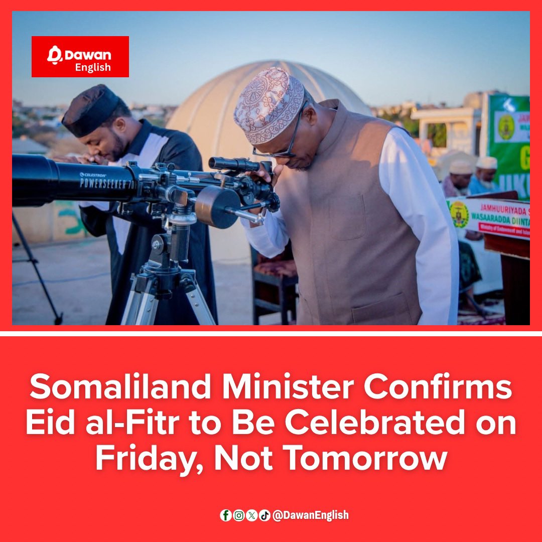 DawanEnglish's tweet photo. The Minister of Religious Affairs of Somaliland, Sheikh Abdullahi Dahir Jama, announced that tomorrow is not Eid, and Eid al-Fitr will be celebrated on Friday.

He said the Shawwal moon was not sighted, so Thursday will complete 30 days of Ramadan. https://t.co/H99jM58Ul6