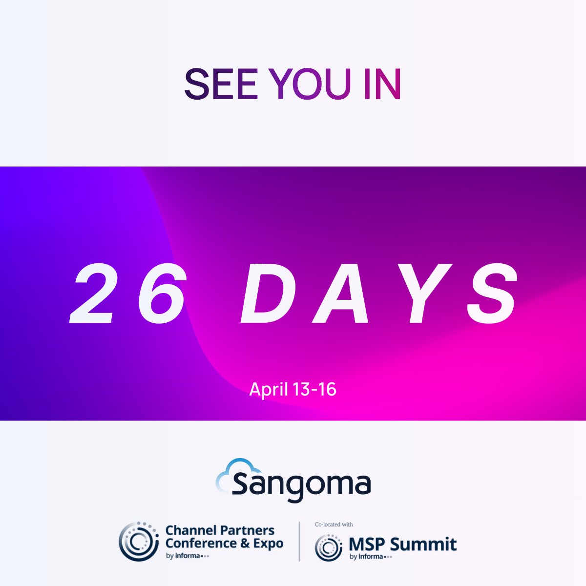 Sangoma's tweet photo. Channel Partners &amp; MSP Summit is just 26 days away. The Sangoma team will be there sharing voice, networking, SIP trunking, managed power, and more. Want to meet up? Reach out to your RCM to schedule time with us. https://t.co/r49GSV738c
