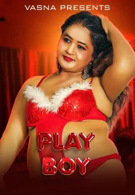 Play Boy (2026) Vasna Hindi