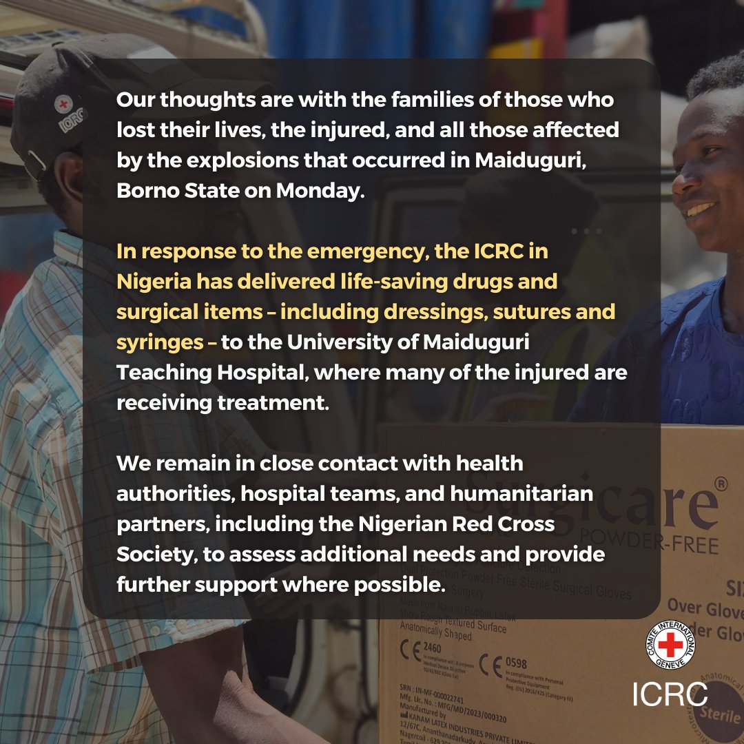 ICRC_Nigeria's tweet photo. Our thoughts are with the families of those who lost their lives, the injured, and all those affected by the explosions that occurred in Maiduguri, Borno State, #Nigeria on Monday. https://t.co/o7oUAUH1TC