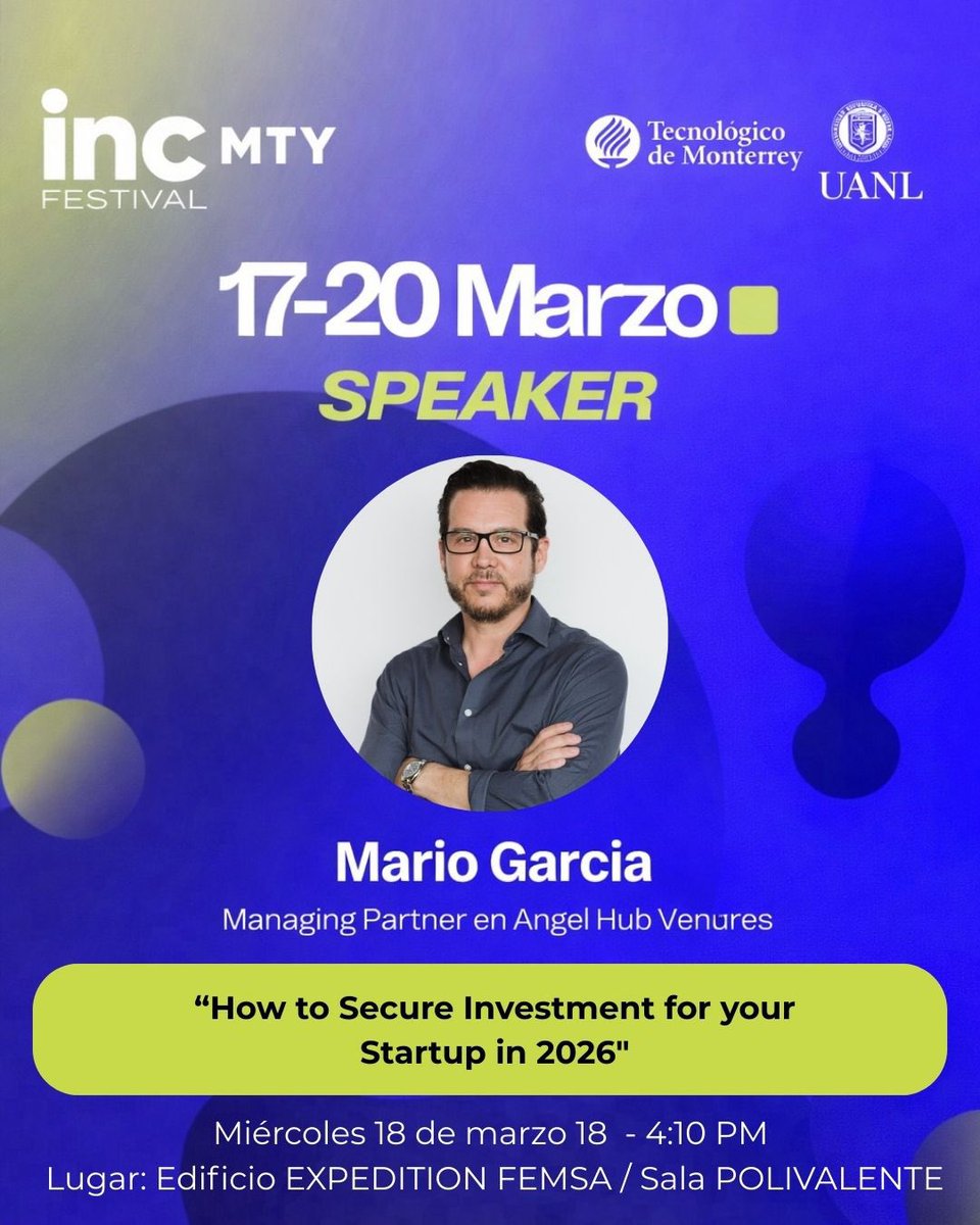 No se vayan a perder asistir al mejor Festival de Emprendimiento de México, #INCmty. Los invito a la conferencia que voy a dar hoy: "VC Talk: How to Secure Investment for your Startup in 2026". #venturecapital #startups #latam