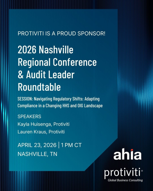 Protiviti’s Kayla Huisenga and Lauren Kraus will lead a session at the 2026 AHIA Nashville Regional Conference on navigating regulatory shifts and strengthening compliance amid evolving HHS and OIG expectations. Don’t miss their insights—register today! bit.ly/40EDxgJ