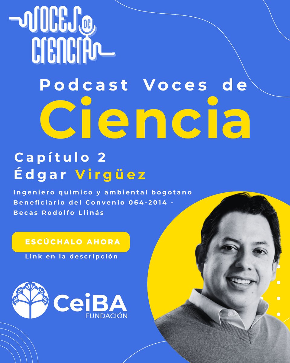 FundacionCEIBA's tweet photo. ¡Nuevo episodio! 🎙️ #VocesDeCiencia de
@FundacionCEIBA.

Conoce a Édgar Virgüez, quien ha sido reconocido por sus aportes para la descarbonización y la transición energética frente a la crisis climática.

Escúchalo aquí: https://t.co/qJEGO35KdL
Spotify: https://t.co/Tgq4q2HPY5 https://t.co/A7app4YJuh