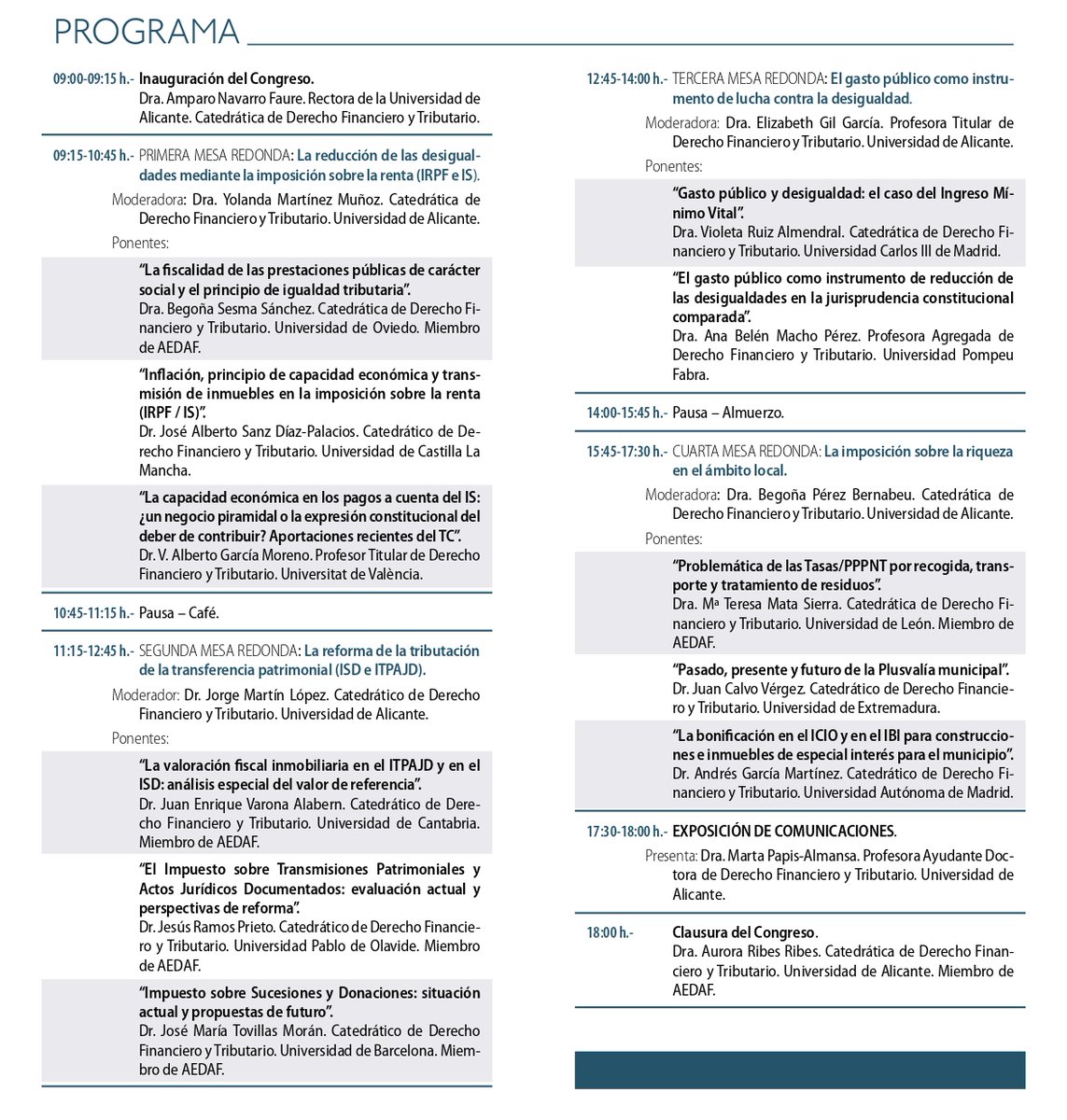 Congreso Científico "La imposición de la riqueza y la lucha contra la desigualdad en el Siglo XXI".

📅 24 de abril 2026
🚩 Sala de Juicios, Facultad de Derecho UA - Universitat d'Alacant / Universidad de Alicante

Inscripción gratuita: s.ua.es/_M3B

#IRPF #IS #ITPAJD