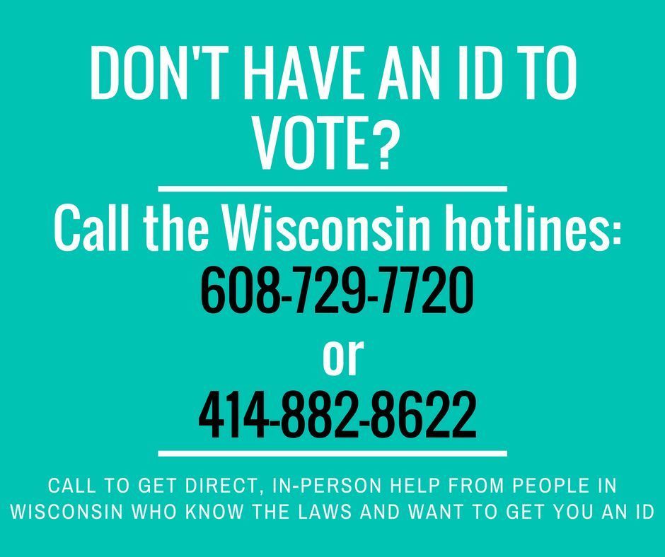 Need help getting a driver's license or Wisconsin ID to vote?  Call or text 608-285-2141 for help from nonpartisan Wisconsin volunteers!
