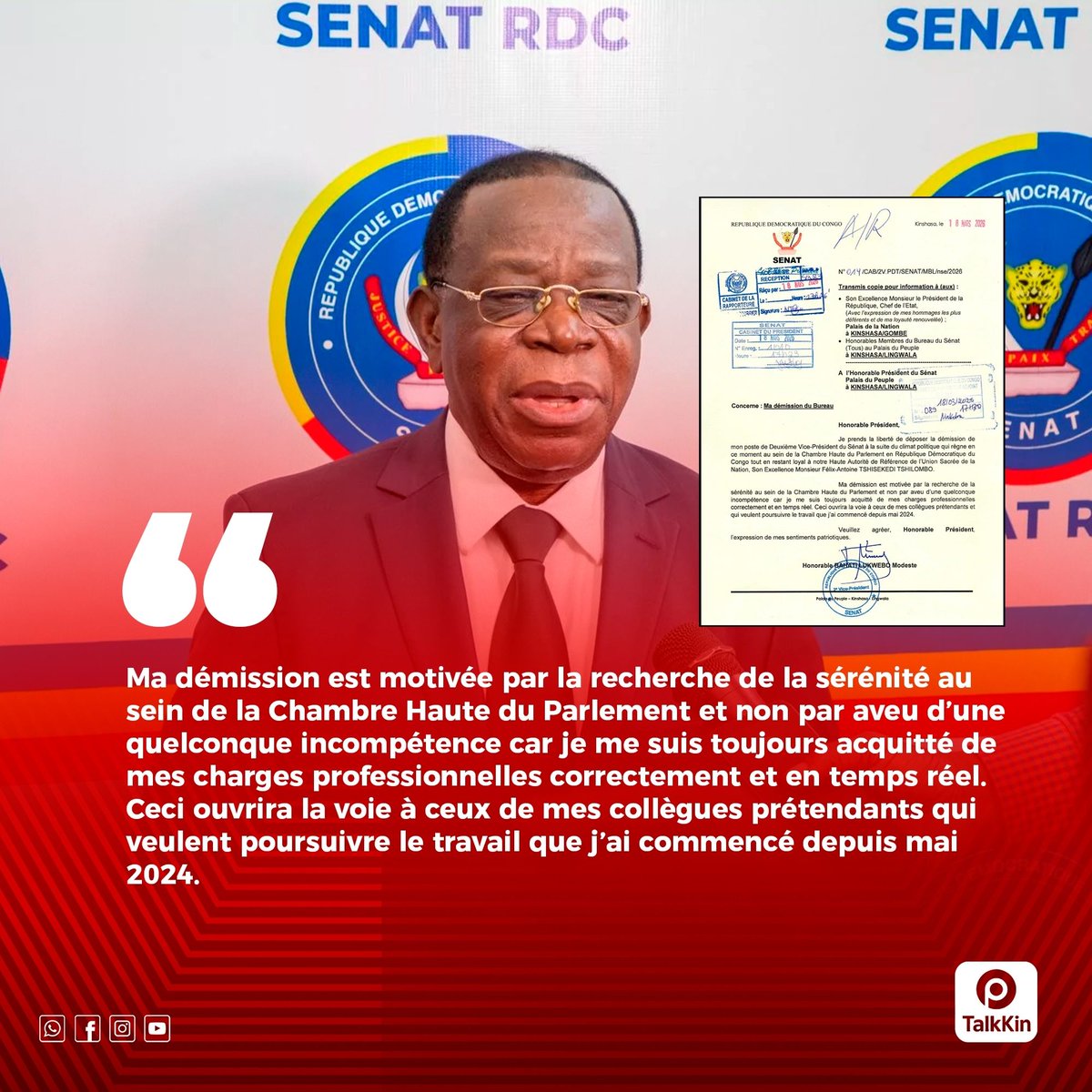 #RDC: "Ma démission est motivée par la recherche de la sérénité au sein de la Chambre Haute du Parlement et non par aveu d’une quelconque incompétence car je me suis toujours acquitté de mes charges professionnelles correctement et en temps réel. Ceci ouvrira la voie à ceux de