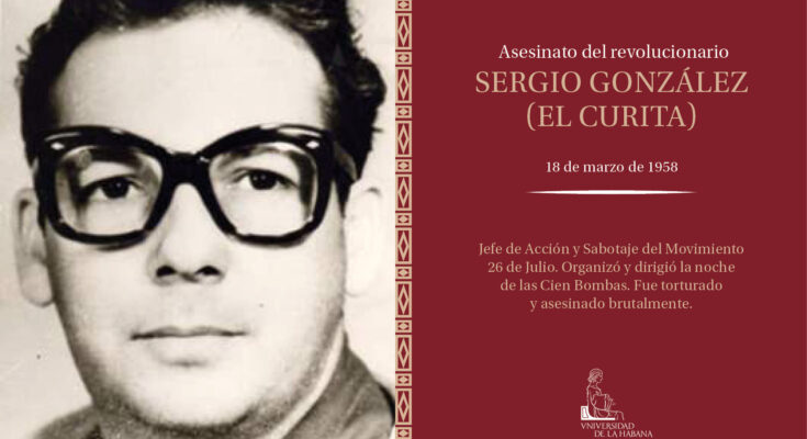 "Hoy conmemoramos la vida y el sacrificio de Sergio González, conocido como ‘El Curita’. Su valentía en la lucha clandestina contra la tiranía nos recuerda que la libertad se conquista con coraje y compromiso."
#CubaViveEnSuHistoría 
#SanctiSpíritusEnMarcha 
<a href="/DiazCanelB/">Miguel Díaz-Canel Bermúdez</a>