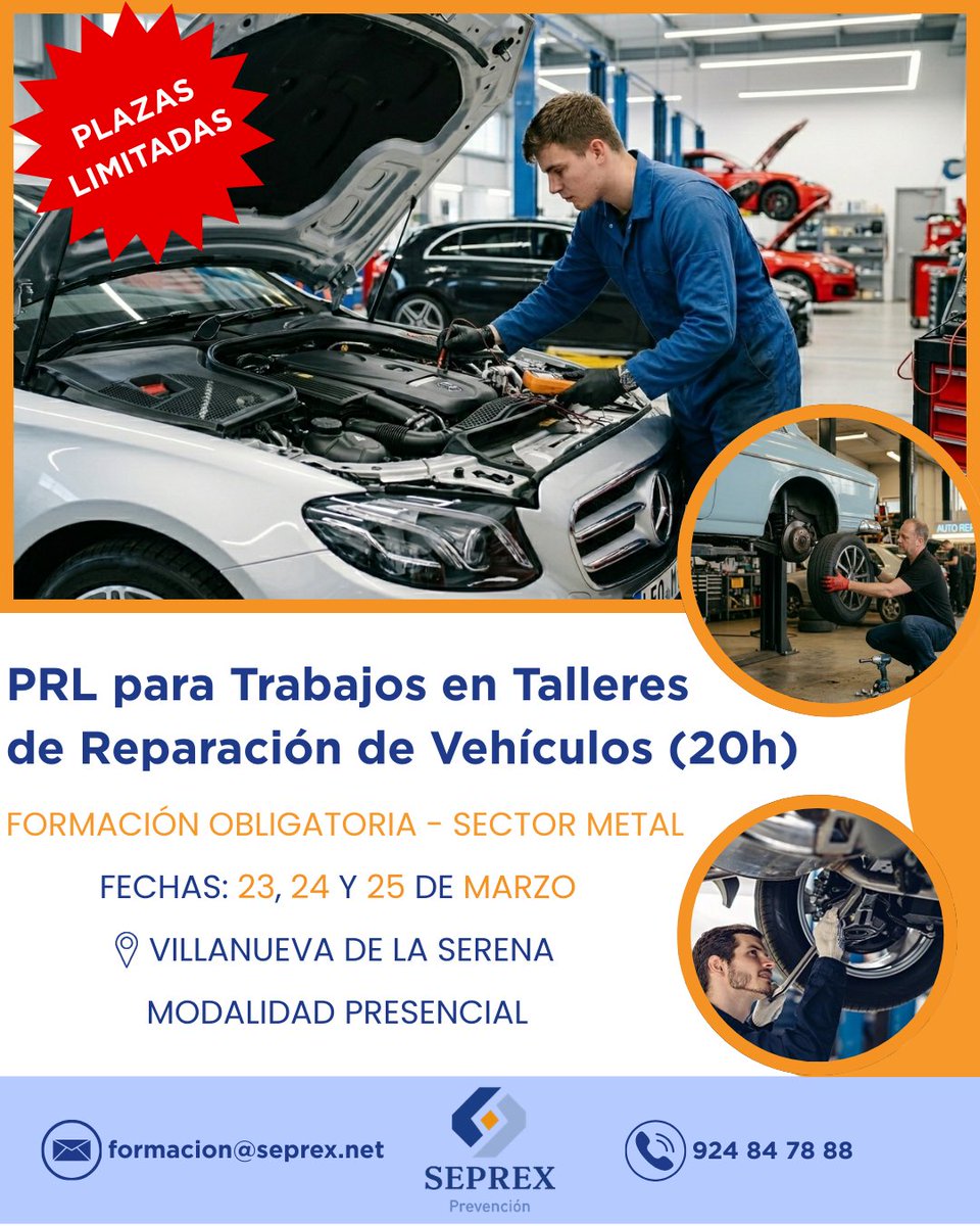 Seprex_PRL's tweet photo. 📢 Formación de P.R.L. para Trabajos en Talleres de Reparación de Vehículos (20h)
⚠️ Formación obligatoria – Sector metal

📅 Fechas: 23, 24 y 25 de marzo
📍 Villanueva de la Serena

💥 Plazas limitadas 
  Más info: formacion@seprex.net - 924 84 78 88

#Formación #PRL https://t.co/ekSe9oivLa