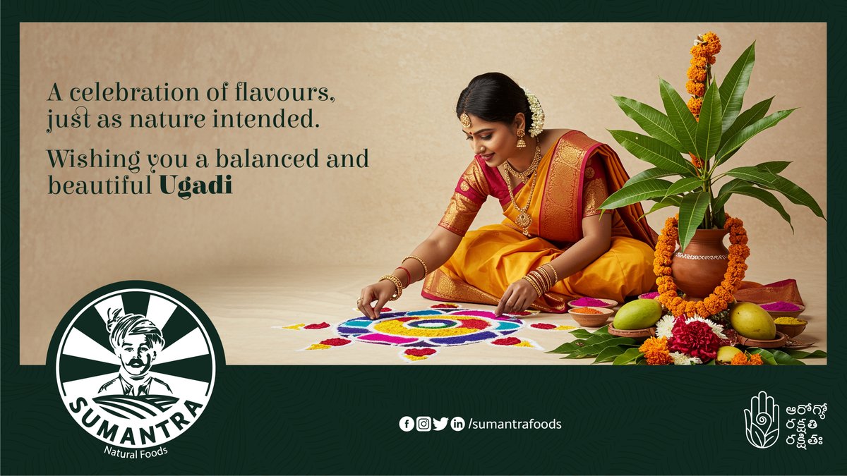 Sumantrafoods's tweet image. Ugadi celebrates balance, in flavours and in life.
At Sumantra, we keep it simple, honest, and rooted in nature.
𝐖𝐢𝐬𝐡𝐢𝐧𝐠 𝐲𝐨𝐮 𝐚 𝐰𝐡𝐨𝐥𝐞𝐬𝐨𝐦𝐞 𝐚𝐧𝐝 𝐣𝐨𝐲𝐟𝐮𝐥 𝐔𝐠𝐚𝐝𝐢.

#Sumantra #HappyUgadi #MindfulEating