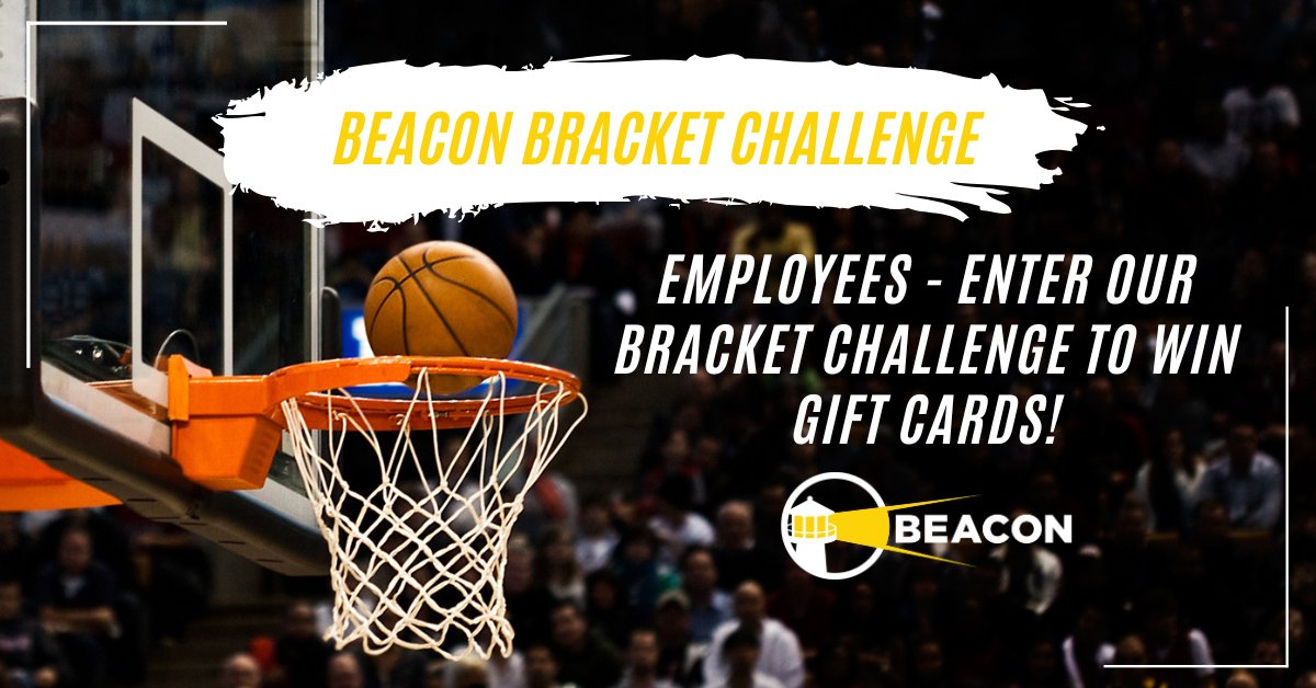 Employees: don't forget to check your email and get entered into our free #MarchMadness Beacon Bracket Challenge before brackets lock tomorrow! #beacontechnologies