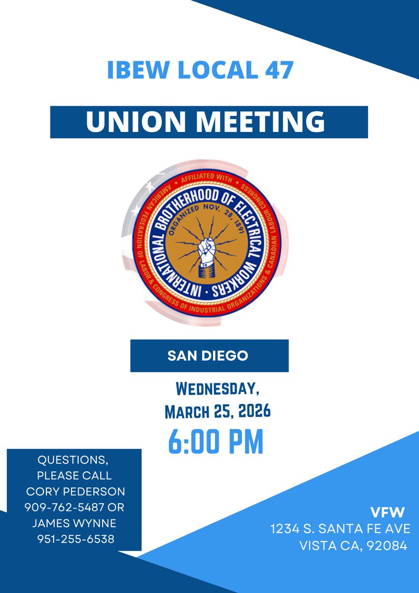 47Ibew's tweet photo. San Diego Outside Unit Meeting
๐ 1234 W Santa Fe Ave, Vista, CA 92084
๐ Wednesday, March 25, 2026
โฐ 6:00 PM
Questions?
๐ Cory Pederson: 909-762-5487
๐ James Wynne: 951-255-6538
See you there! ๐ช
#SanDiego #OutsideUnit #VistaCA #unitmeeting #StayConnected https://t.co/sMqU1WLZCO