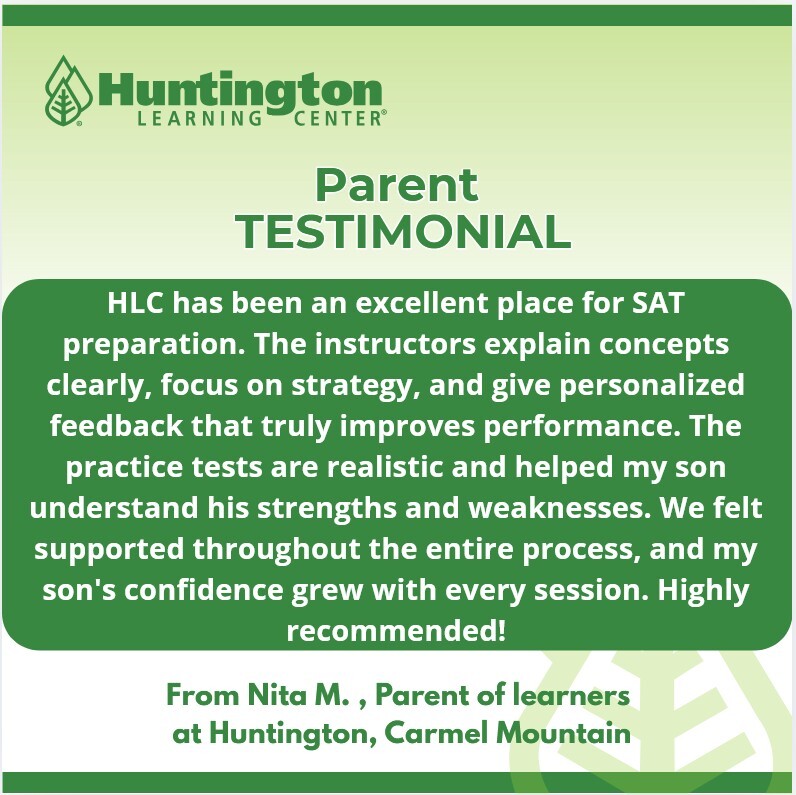🌟📚 Awesome Review! 📚🌟

We’re so glad to hear how Huntington Learning Center made a difference in your son’s SAT journey! From clear concept explanations to smart test strategies and personalized feedback — it’s all about building skills and confidence.

Realistic practice...