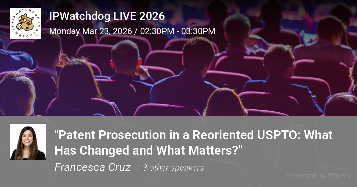The USPTO is in reset mode. That has real consequences for prosecution.

Hear from Juristat’s SVP of IP Solutions, Francesca Cruz, at IPWatchdog LIVE 2026 as this session unpacks how practitioners should adapt to protect portfolio value.

hubs.la/Q046qsW-0