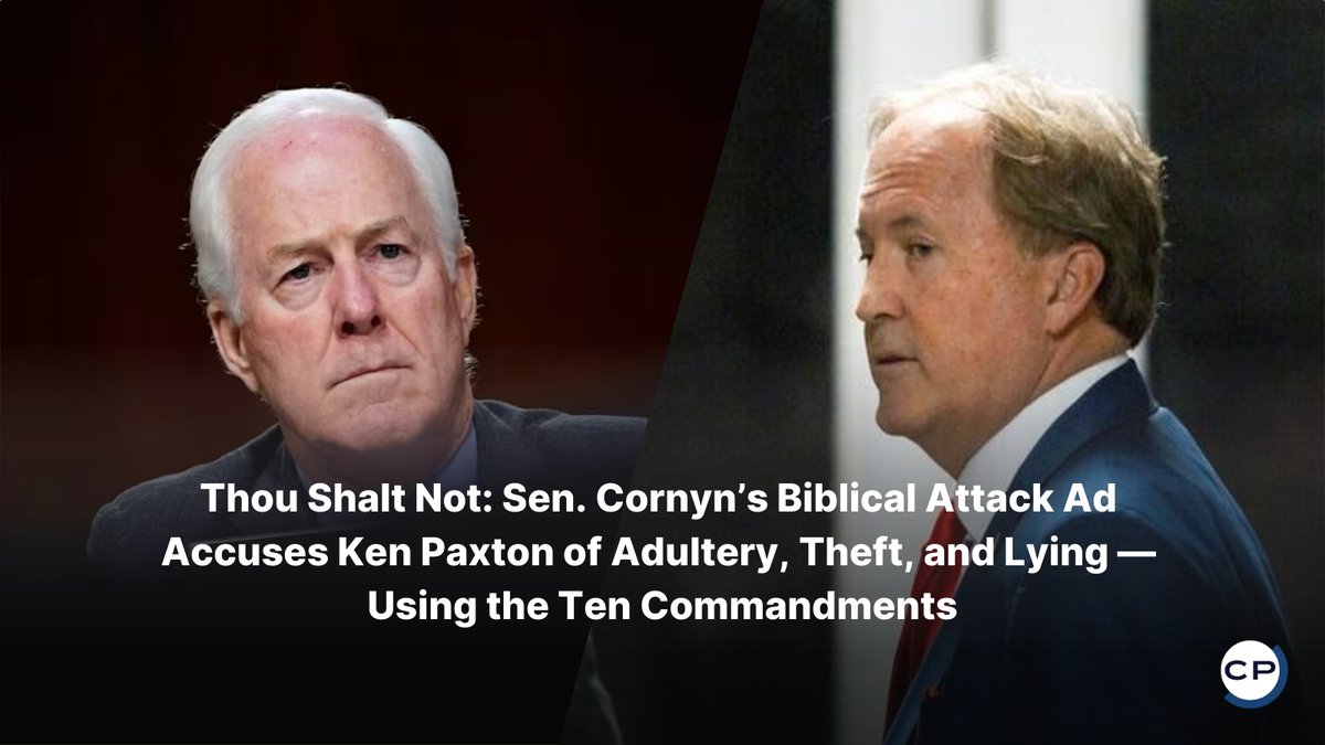 ChristianPost's tweet image. Sen. Cornyn’s new attack ad uses the Ten Commandments to accuse Ken Paxton of adultery, theft, and bearing false witness. 👀
#JohnCornyn #KenPaxton #TexasPolitics #TenCommandments
🔗 dlvr.it/TRZ6sD