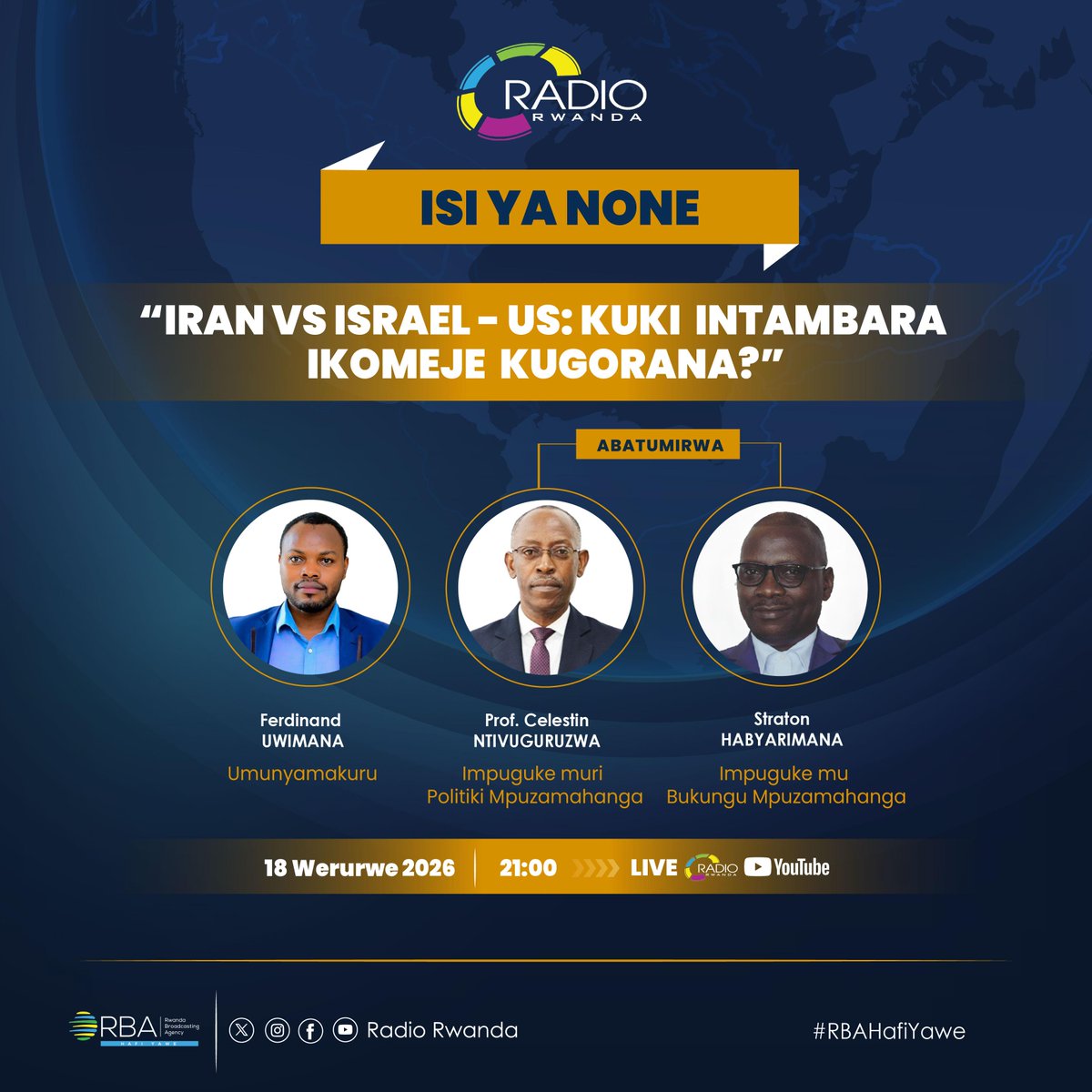 FerdinandUWIMAN's tweet image. #RwOT 📻ISI YA NONE📻 @Radiorwanda_RBA 

⏭️IRAN vs ISRAEL- US: Kuki intambara ikomeje kugorana?⏮️

Link: youtube.com/watch?v=DT6vpx…

@harerimana_tito @kanisekere @Ishimwe7 @FabRugumire @SadateMunyakazi