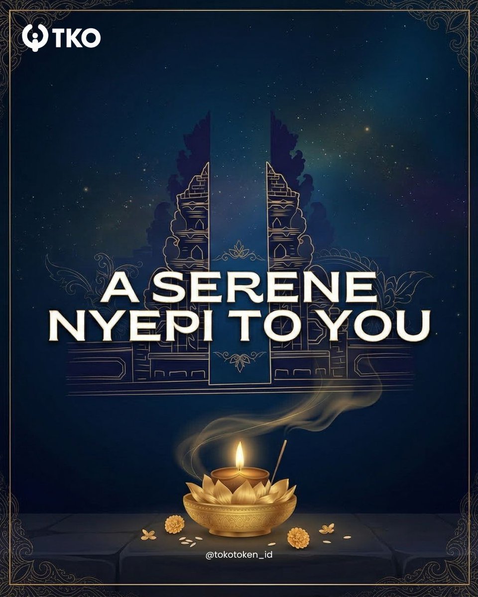 tokotoken_id's tweet image. Wishing everyone a peaceful Nyepi and a transformative Saka New Year 1948

May the stillness bring you clarity, rest, and renewal for the year ahead 🕯️🌏 

#TKO #OnwardsAndUpwards