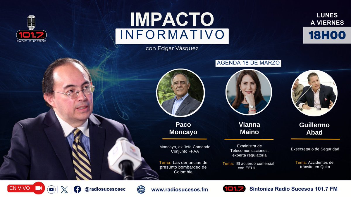 radiosucesosec's tweet photo. 🔴HOY | A las 18h00 en nuestro programa @Elimpactoinform junto a @e6vasquez nos acompañan:    

🔹Paco Moncayo
🔹Vianna Maino @vmaino 
🔹Guillermo Abad @JusticiaVial 

📻Sintoniza 101.7 FM
🎥#EnVivo por Facebook y YouTube https://t.co/LFEKMnEE94
