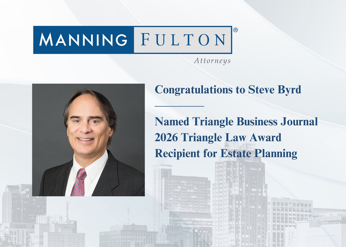 Steve Byrd has been named a 2026 Triangle Law Award recipient by TBJ for his distinguished Estate Planning practice. 

This recognition honors attorneys making a meaningful impact across the Triangle business community. 

Read more here: manningfulton.com/news/manning-f…