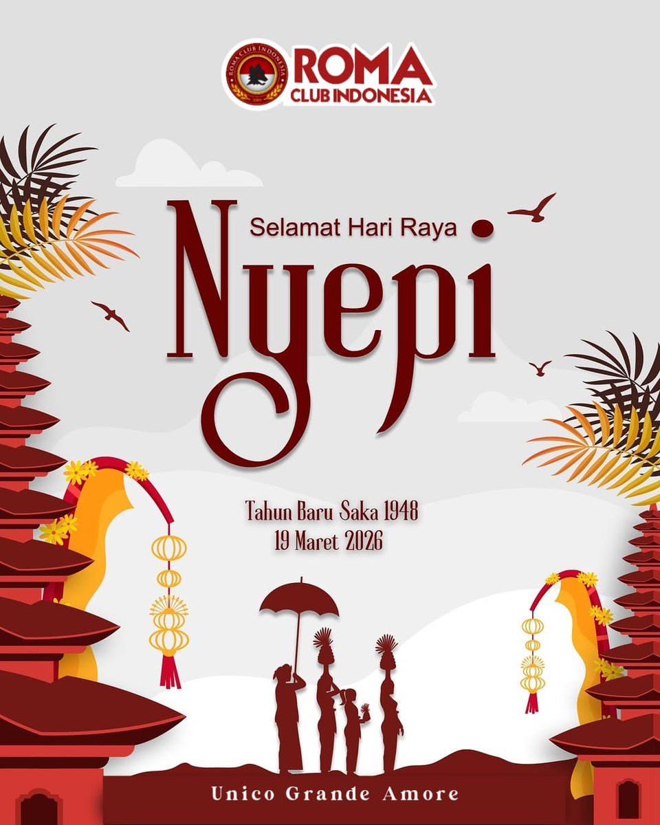 RomaIndonesia's tweet photo. Selamat Hari Raya Nyepi Tahun Baru Saka 1948 kepada seluruh Romanista yang merayakan.

"Vasudhaiva Kutumbakam : Satu Bumi, Satu Keluarga, Nusantara Harmoni, Indonesia Maju."

.
.

#nyepi2026
#romaclubindonesia
#unicograndeamore https://t.co/vVmrAqmYuK
