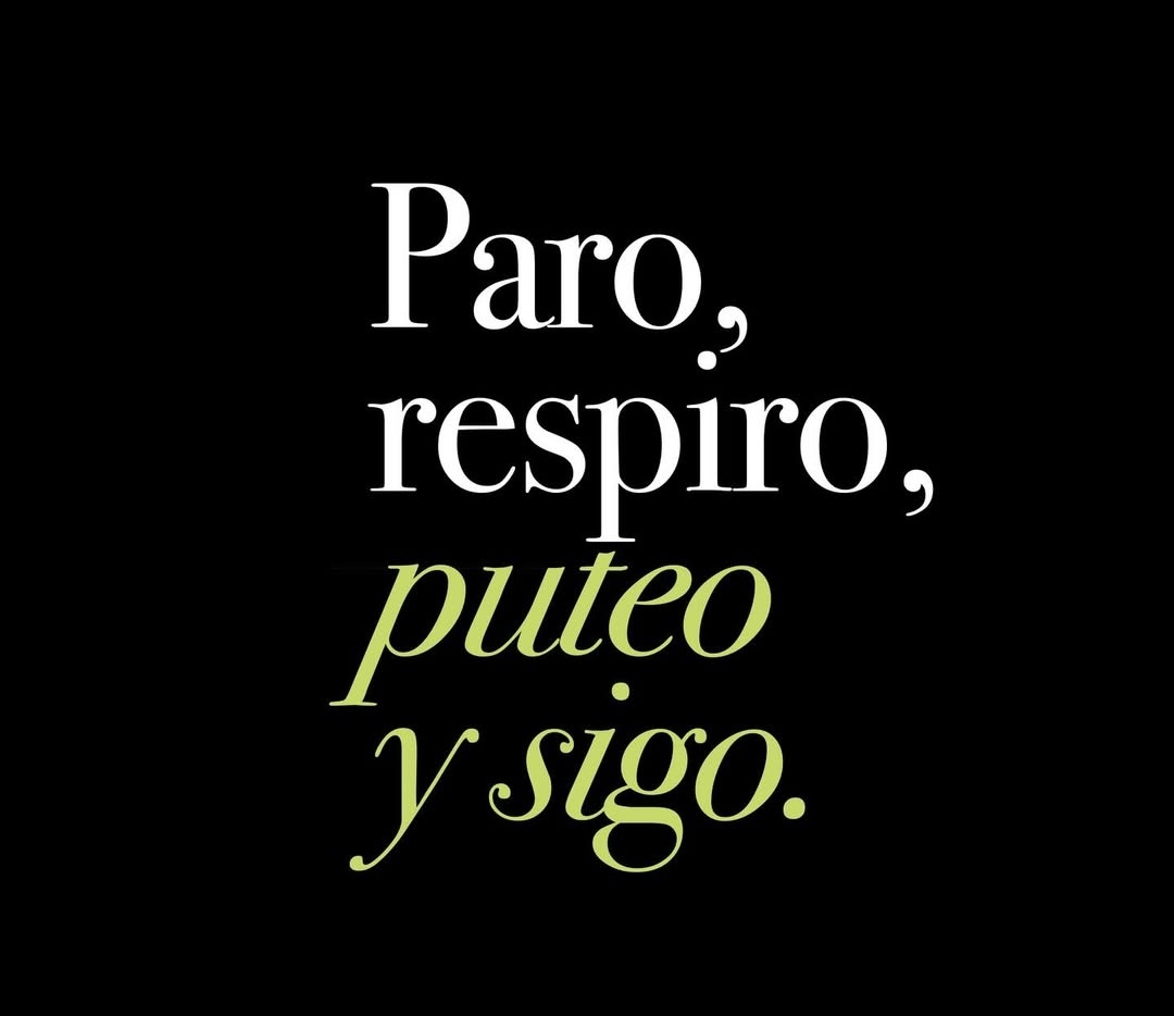 Lo mejor para estos tiempos, botar tensiones y darle para adelante.
Créditos al ig <a href="/thegorra/">el gorra</a>

Lo necesito en una polera!!