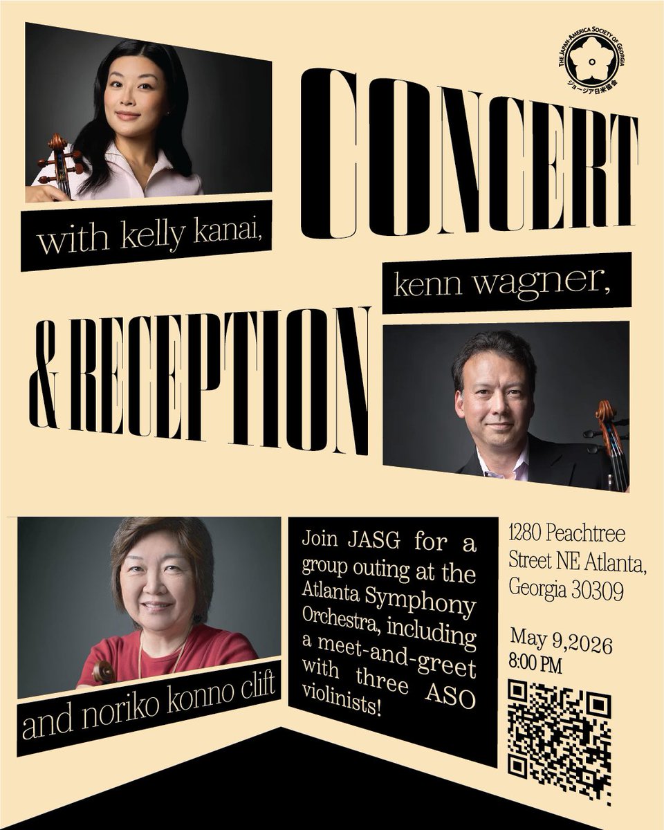 JASGeorgia's tweet photo. Join JASG for a night at Atlanta Symphony Orchestra!

Enjoy a concert with Principal Violinist Zhenwei Shi, as well as piano virtuoso Conrad Tao, followed by a meet-and-greet reception with Kelly Kanai, Kenn Wagner and Noriko Konno Clift!

For more info: https://t.co/tIhlvrgnc5 https://t.co/W6uXlEJDAF