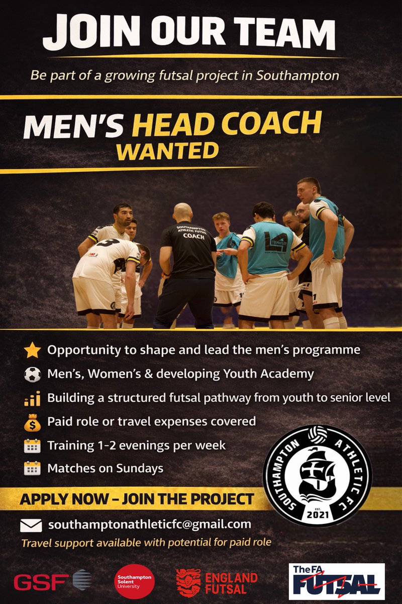 🚨 MEN’S FUTSAL HEAD COACH WANTED – SOUTHAMPTON

For coaches who want to build something, not just manage it.

⚽ Men’s, Women’s &amp; developing youth setup
📈 Building a full futsal pathway
💰 Paid role / expenses available

📩 southamptonathleticfc@gmail.com