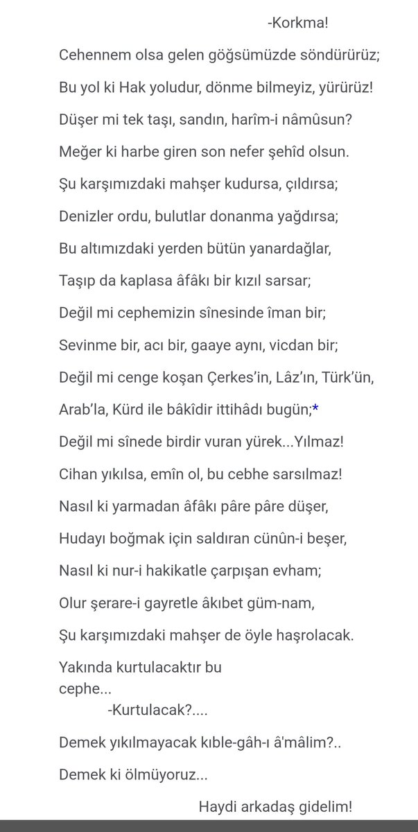İstiklal Şairimiz Mehmet Akif Ersoy'un Çanakkale Zaferi'ni haber aldıktan hemen sonra Berlin'de kaleme aldığı, 18 Mart 1915 olarak tarihlediği, "Korkma" diye başlayan şiiri. İkinci "Korkma" diye başladığı şiirse Milli Mücadele Dönemi'nde kaleme aldığı şanlı İstiklal Marşımız 🇹🇷
