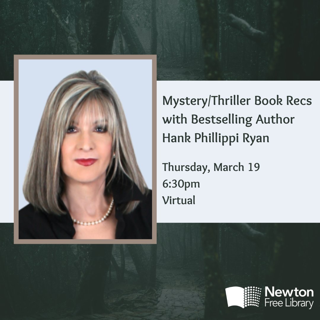 NewtonFreeLib's tweet photo. Join bestselling author, Hank Phillippi Ryan, virtually on Thursday, March 19 at 6:30pm for this quarterly session of her recommendations of some of the best of mystery/thrillers out there! 

More information and registration here: https://t.co/toQpP5ul2X https://t.co/eAvcfPh7aH