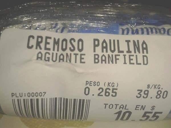 cremoso paulina 
AGUANTE BANFIELD