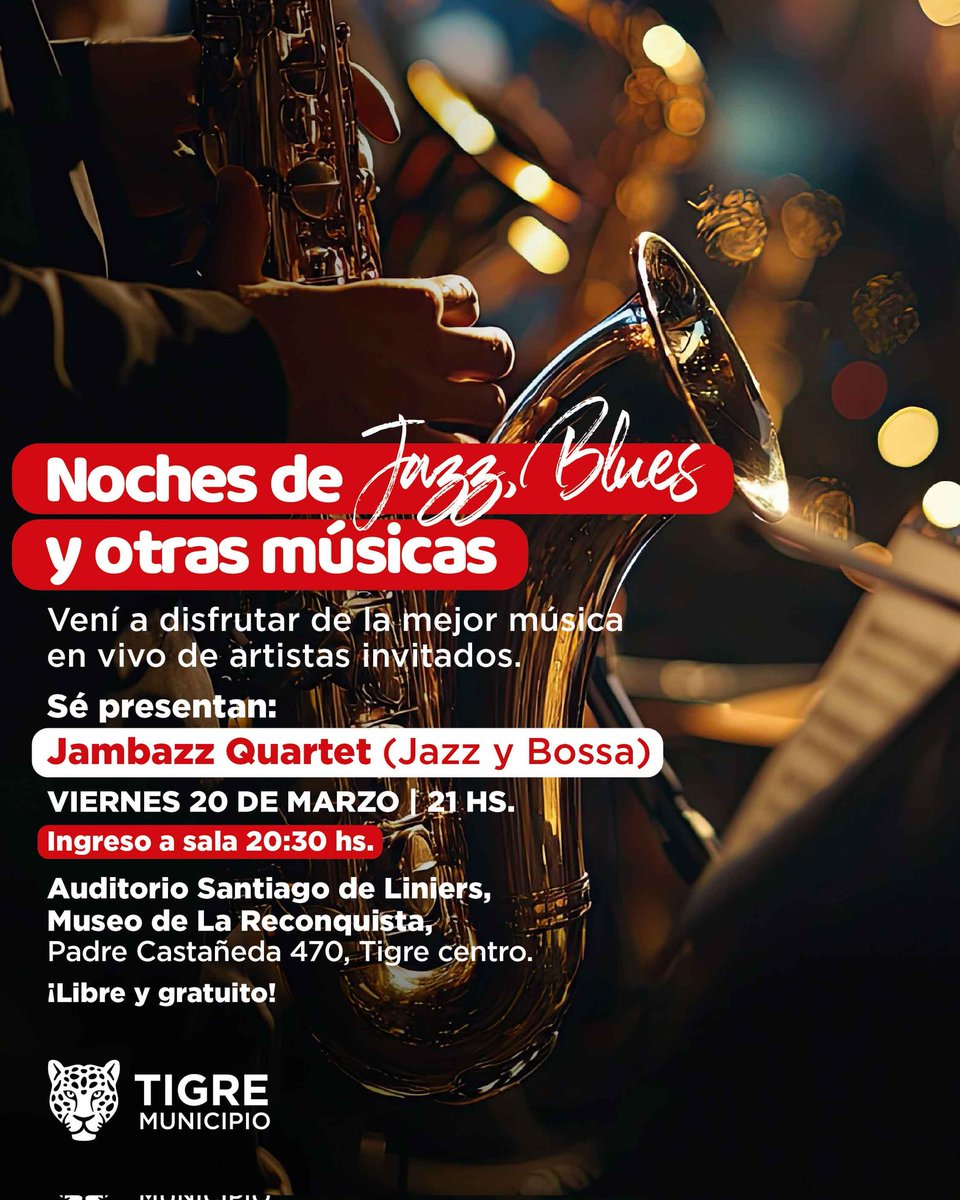 ¡𝐍𝐨𝐜𝐡𝐞𝐬 𝐝𝐞 𝐉𝐚𝐳𝐳, 𝐁𝐥𝐮𝐞𝐬 𝐞𝐧 𝐞𝐥 𝐌𝐮𝐬𝐞𝐨! 🎷

Te invitamos a disfrutar de la mejor música en vivo con la presentación de "Jambazz Quartet" a las 21 horas 🎤

📍Auditorio Santiago de Liniers del Museo de la Reconquista
📌 Padre Castañeda 470, Tigre Centro