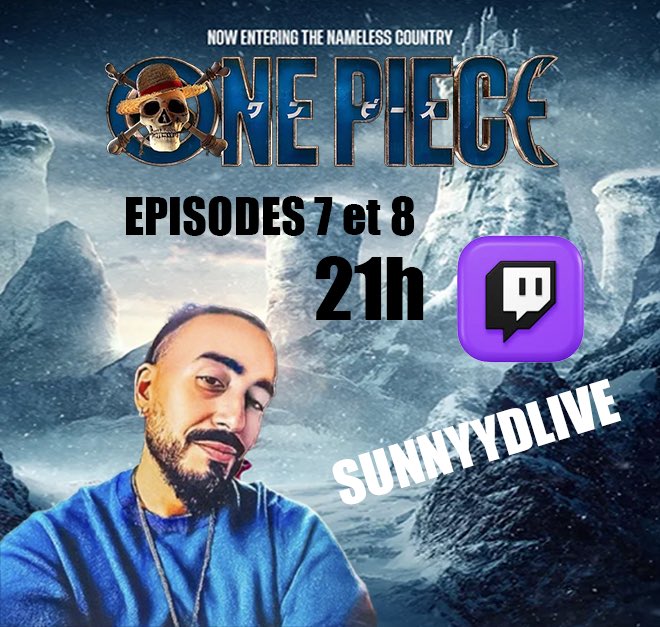 🔥 DEMAIN 21H 🔥
Découverte des épisodes 7 &amp; 8 du live action  #onepiece  en live sur #twitch !

On va vivre ça ensemble… et ça s’annonce LOURD 👀🏴‍☠️

👉 twitch.tv/sunnyydlive