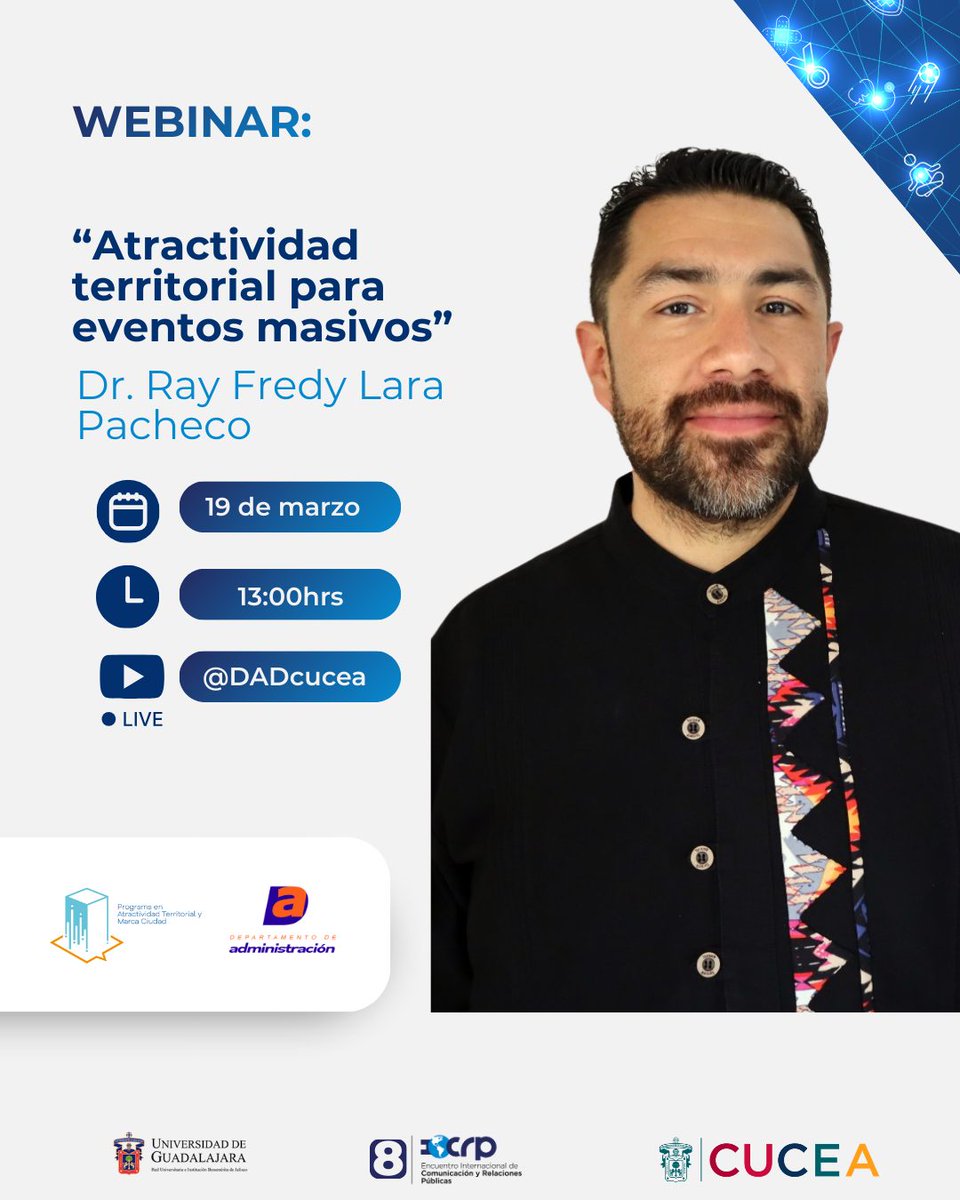 PAT_CUCEA's tweet photo. Donde participará @rayfreddy integrante del #PATyMC con la temática sobre #AtractividadTerritorial y los #Megaeventos https://t.co/aMu8Rynwcm