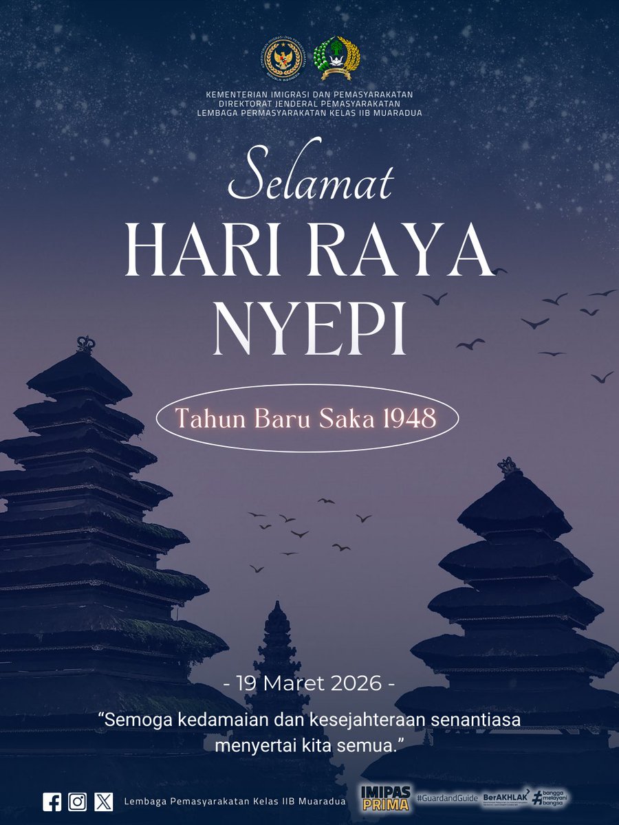 MuaraduaLapas's tweet image. Keluarga Besar Lembaga Pemasyarakatan Kelas IIB Muaradua Mengucapkan Selamat Hari Raya Nyepi, Tahun Baru Saka 1948.

- 19 Maret 2026 -

#kemenimipas
#guardandguide 
#ditjenpas
#pemasyarakatan