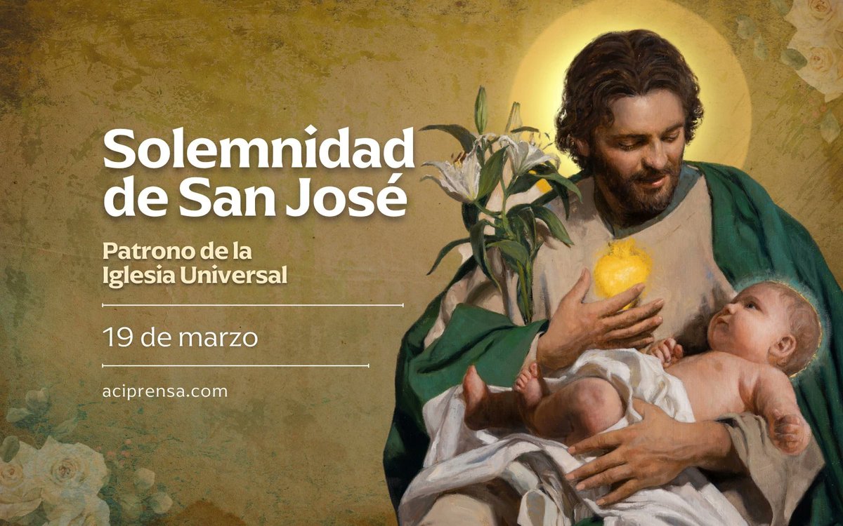 Mensaje, día de san José: San José fue hombre de oración y silencio; trabajador y honesto para mantener a su familia; padre y esposo, lleno de amor y compasión; obediente y de una profunda fe dejándose llevar en manos de Dios; hombre justo y casto. Pidamos su intercesión.