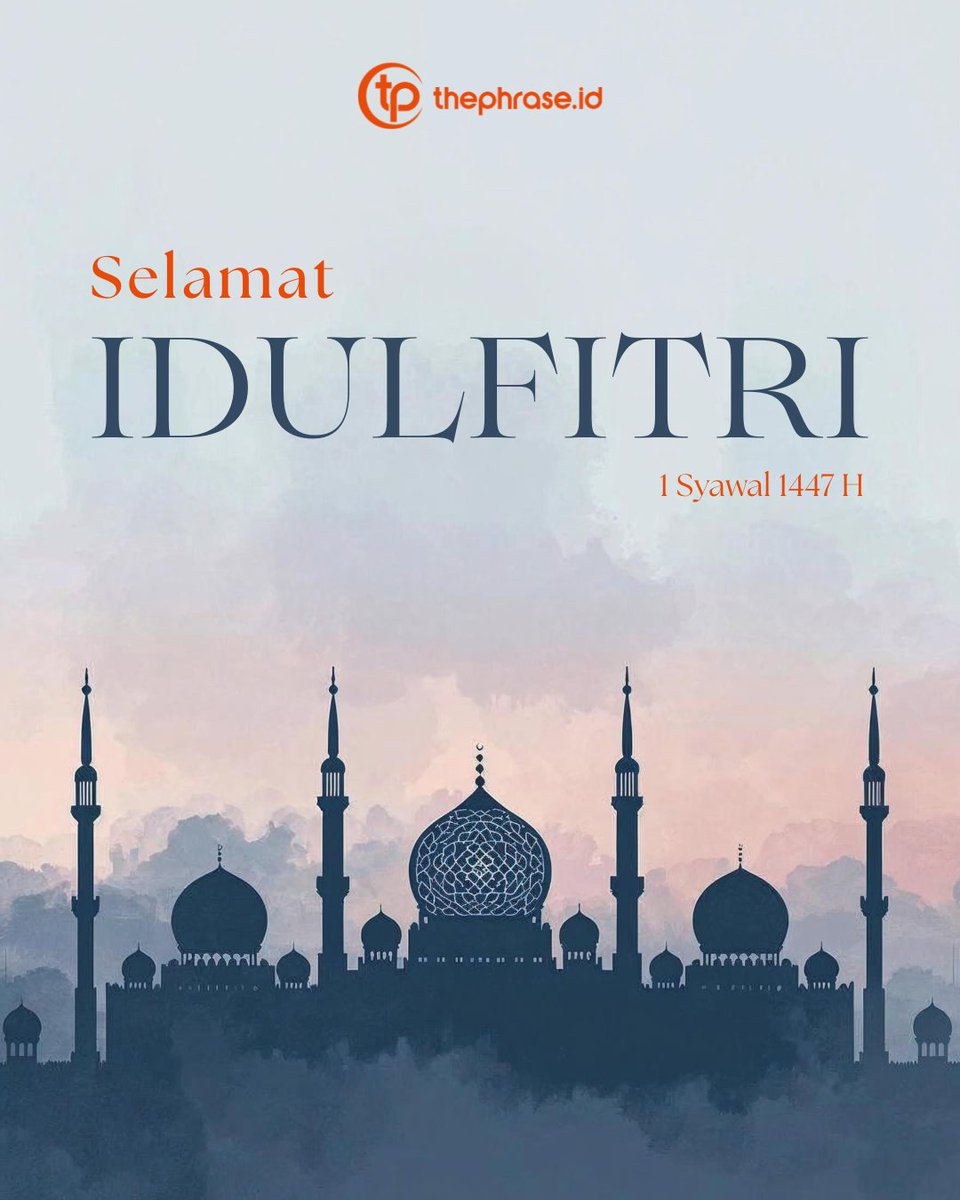 ThePhrase_ID's tweet image. Selamat Hari Raya Idulfitri 1447 Hijriah Sobat ThePhrase!🌙✨
Semoga Allah SWT senantiasa melimpahkan rahmat dan keberkahan kepada kita semua.

#ThePhraseID #Idulfitri #lebaran #eidalfitr #lebaran2026