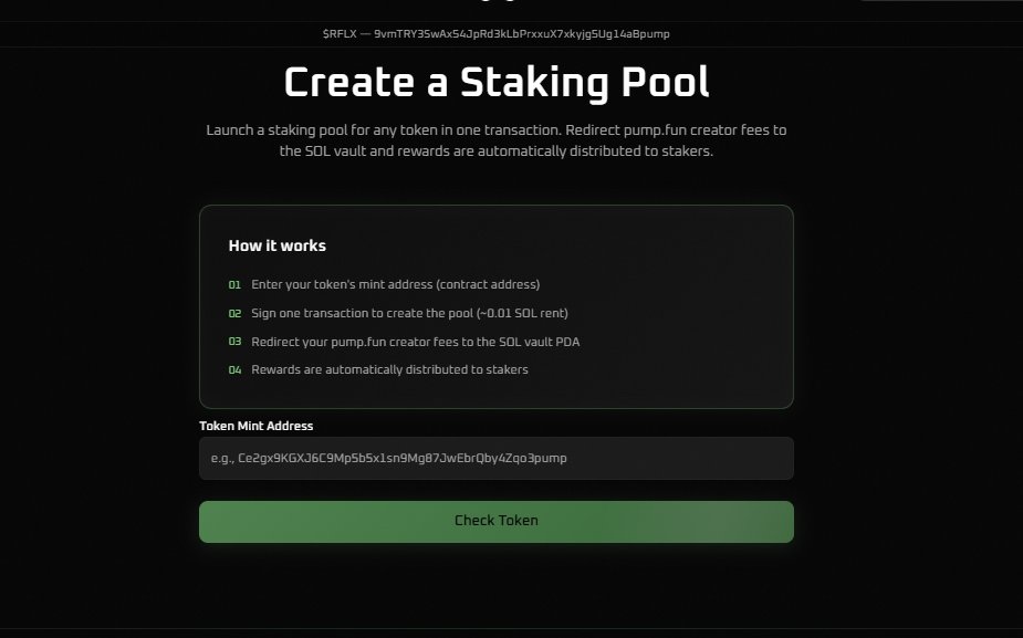 Any pump fun token can have a staking pool on Reflex.

Enter your token address. Click create. Done.

Your holders start earning from trading fees immediately.

rflx.fi/create-pool/