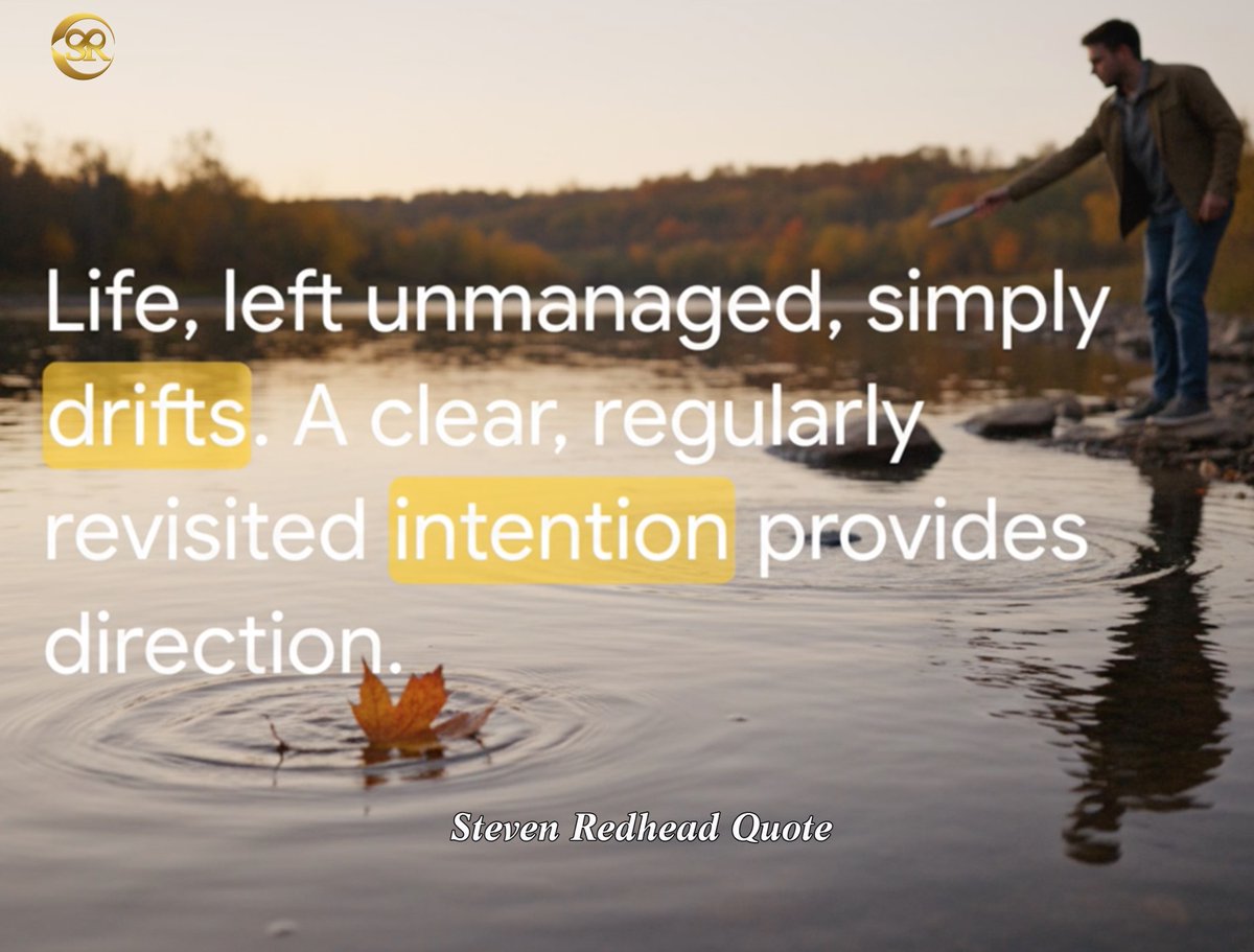 PhiloMind's tweet image. “Life, left unmanaged, simply drifts. A clear, regularly revisited intention provides direction.”

#GuardYourMind, #SelfDiscipline, #MindsetMatters, #InspiredQuotes, #PhiloMind, #SelfAwareness, #PersonalGrowth, #ManifestYourLife, #LiveIntentionally, #OwnYourUniverse