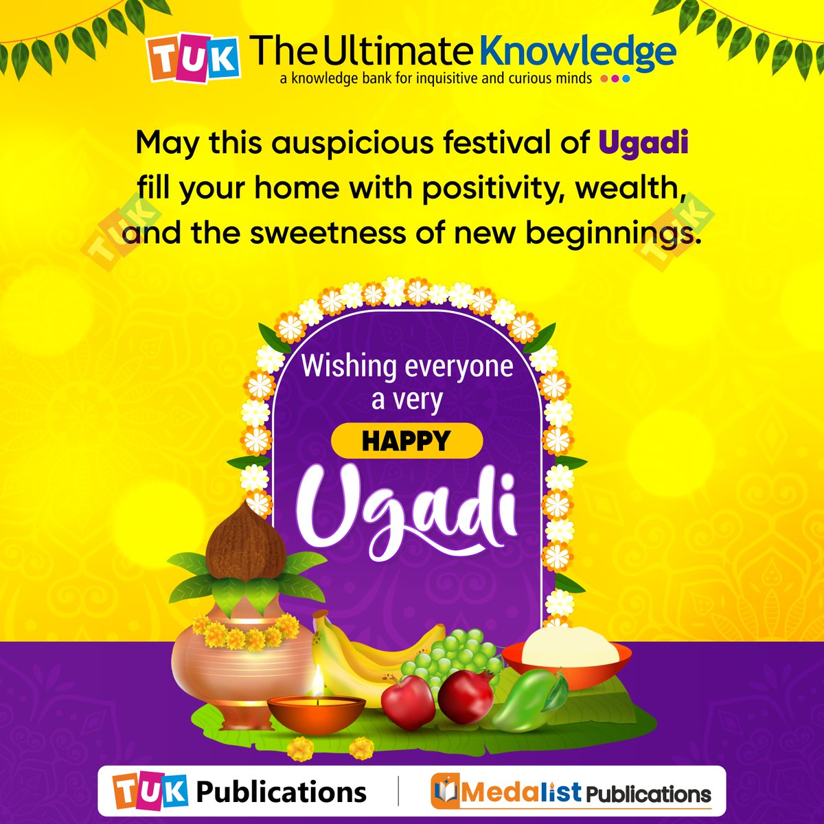 Wishing everyone a very Happy #Ugadi!
.
.
.
#TUKWorld #TUKPublications #MedalistPublications #TheUltimateKnowledge #TUK #HappyUgadi #HappyUgadi2026 #Ugadi2026 #UgadiFestival #UgadiWishes