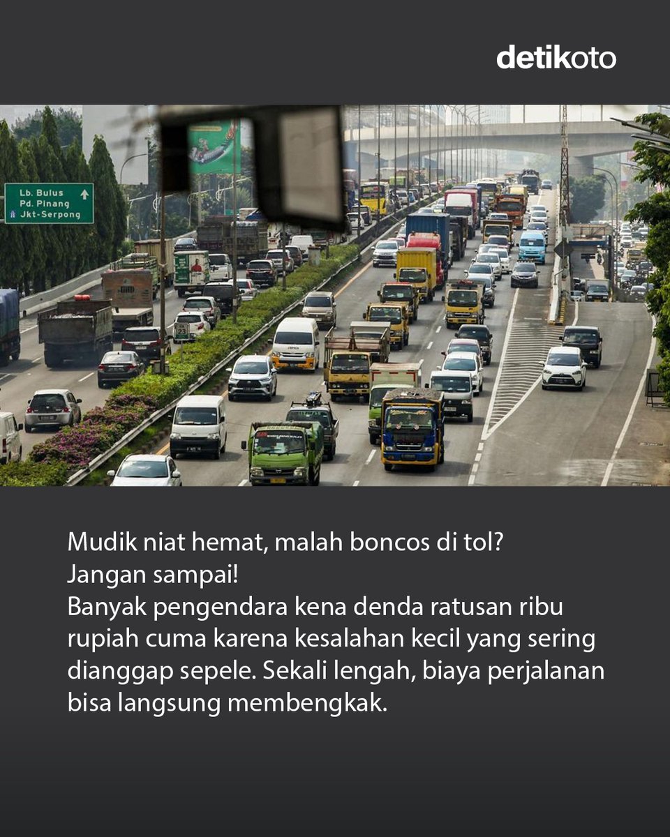 detikoto's tweet image. Mudik jangan sampai boncos di tol!

Kesalahan sepele seperti salah lajur, berhenti sembarangan, atau ngebut bisa berujung denda hingga ratusan ribu rupiah. Bahkan, putar balik atau masalah tiket tol bisa jadi ribet urusannya.

#detikoto #mudikaman #tipsmudik #temanmudik