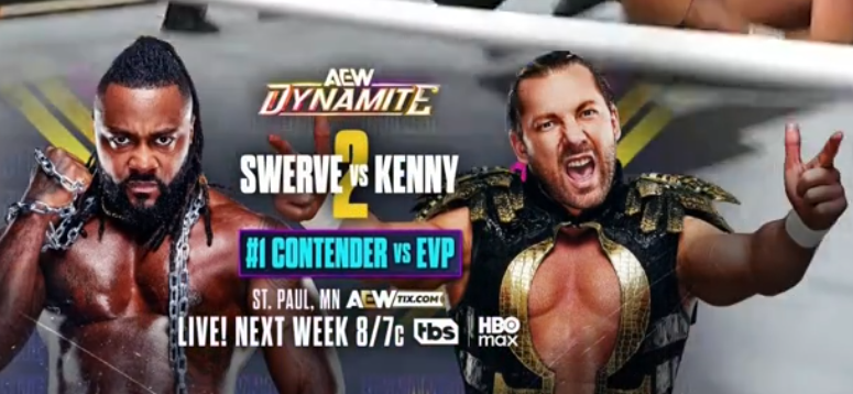 WrestleTalk_TV's tweet photo. OFFICIAL FOR NEXT WEEK'S AEW DYNAMITE!

SWERVE STRICKLAND VS. KENNY OMEGA II

NUMBER ONE CONTENDERSHIP VS EVP STATUS https://t.co/PRz0hqzq7y