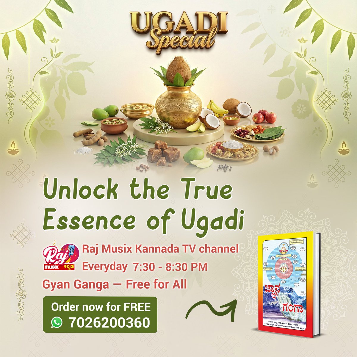 #UgadiSpecial2026
🌸🌸🌸
Unlock the True Essence of Ugadi
Raj Musix Kannada TV channel
Everyday 7:30 - 8:30 PM
Gyan Ganga - Free for All
Sant Rampal Ji Kannada Satsang