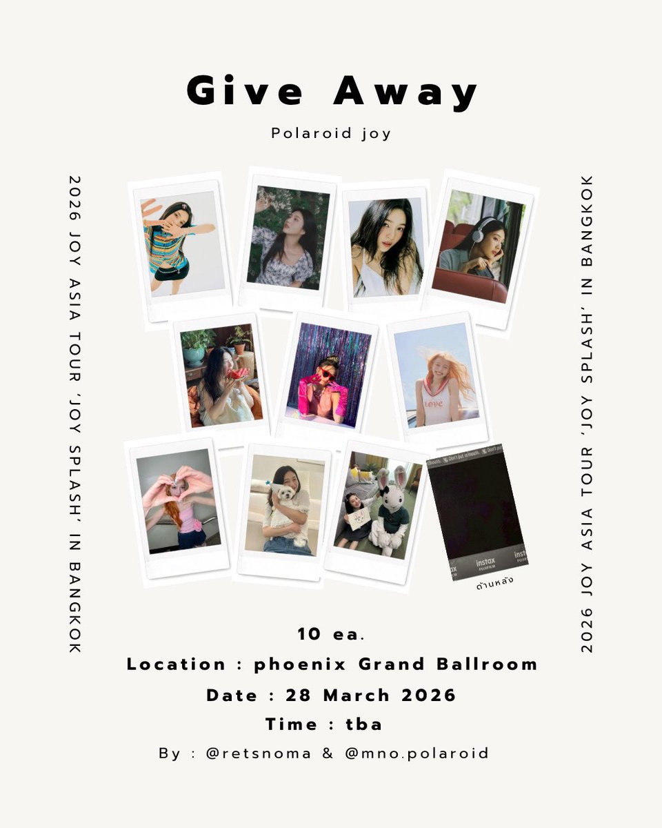 Giveaway💚🐥🍏 Polaroid joy 
10 ea. (random)
Location : Phenix Grand Ballroom
Date : 28 Mar 
Time : tba 
rt &amp; show this tweet 

 #JOYSPLASHinBKK
#JoyAsiaTour2026inBKK