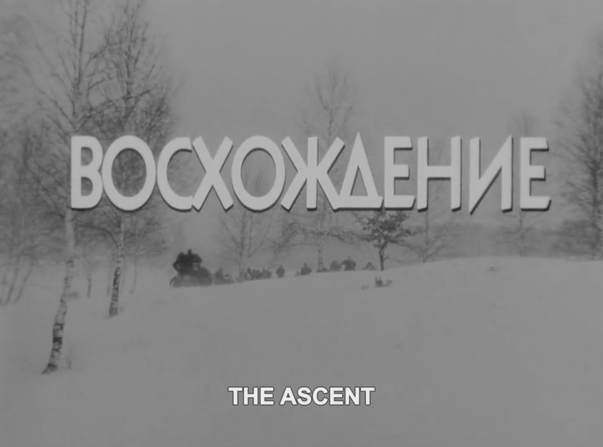 #nw The Ascent (1977) dir. Larisa Shepitko